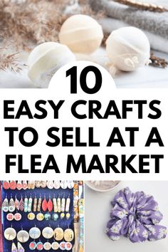 10 easy crafts to sell at a flea market