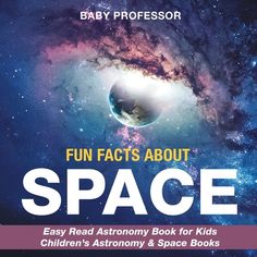 the book cover for fun fact about space