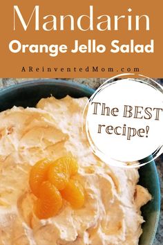 the best recipe for mandarin orange jello salad