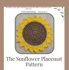 the sunflower placemat pattern