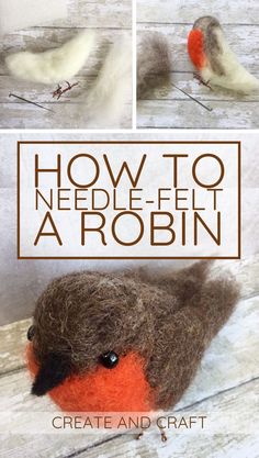 needle - felted robin bird with text overlay reading how to needle - felt a robin