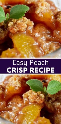 this is an easy peach crisp recipe with fresh mint leaves on top and in the middle