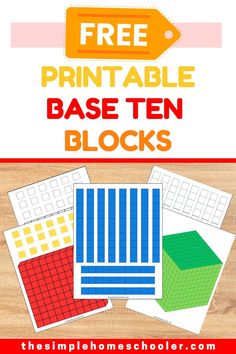 free printable base ten blocks for the homeschooler