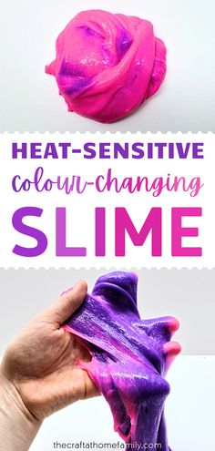 Pictures of pink and purple slime, with the words "Heat-Sensitive Colour-Changing Slime" Easy Diy Slime, Color Changing Slime, Slime Science, Stretchy Slime