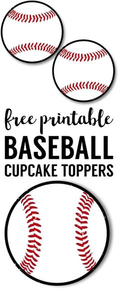 three baseball cupcake toppers with the words free printable baseball cupcake toppers