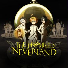 the poster for the animated movie, the promed neverland with three people standing in front of a clock