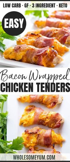 bacon wrapped chicken tenders on a white plate