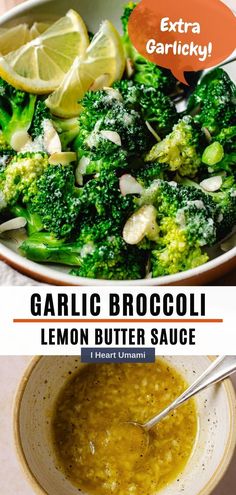 broccoli and lemon butter sauce in a bowl with the words garlic broccoli