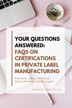 a desk with a laptop, mouse and papers on it that says your questions answered faqs on certificate label manufacturing