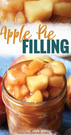 an apple pie filling in a mason jar with apples around it and the title overlay reads, apple pie filling