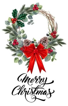 a christmas wreath with pine cones, holly and red ribbon on it that says merry christmas