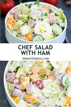 two bowls filled with salad next to tomatoes and cucumber on the side text reads chef salad with ham 30 minutes meals com