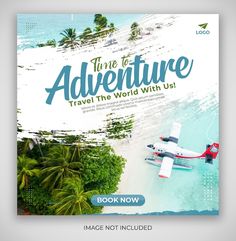 an advertisement for a travel company with the words time to adventure on it's cover