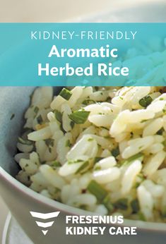 a bowl full of rice with the words, kidney - friendly aromaic herb rice