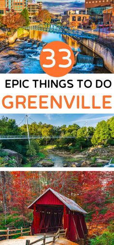 three pictures with the words 33 epic things to do in greenville