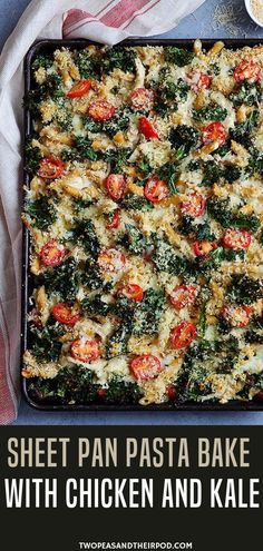 sheet pan pasta bake with chicken and kale is shown on a blue surface