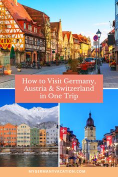 germany with the words how to visit germany, austria and switzerland in one trip on it