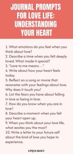 a poem with the words, journal prompts for love life understanding your heart