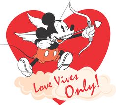 a mickey mouse holding a bow and arrow in front of a heart with the words love vive only