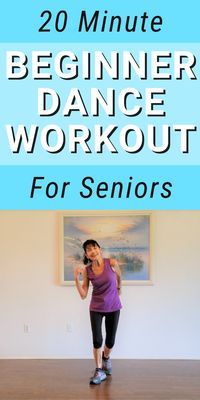 a woman standing in front of a painting with the words 20 minute beginner dance workout for seniors