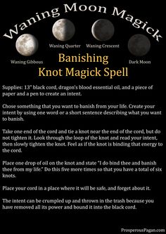 Time for some waning moon magick! Banishment Spell, Knot Magic, Lunar Witch, Banishing Spell, Waning Moon, Magic Spell Book