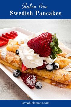 rolled pancakes on a white tray topped with whipped cream and fresh berries. Pancake Gluten Free, Swedish Pancakes, Pancakes For Breakfast, Pancake Breakfast, Fluffy Pancakes, Fresh Berries, Maple Syrup, Whipped Cream, Pancakes