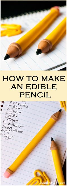 how to make an edible pencil