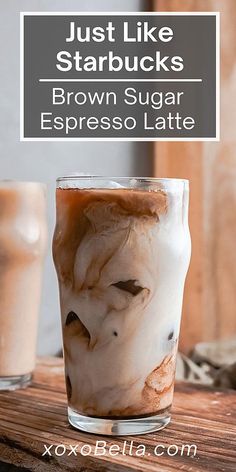 an iced drink in a glass with the words just like starbucks's brown sugar espresso latte