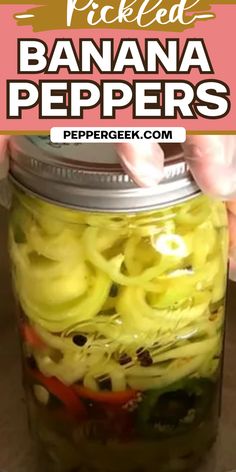 pickled banana peppers in a jar with text overlay