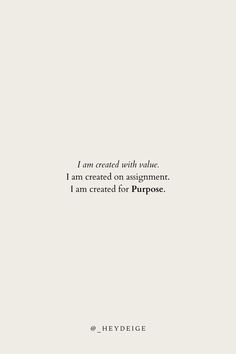 affirm: I am valuable, I am created with purpose, for purpose Writings On The Wall, Faith Healing, Inspiring Sayings, Quotes Inspiring, You Are Worthy, Always Remember, Aesthetic Backgrounds, Visual Artist, Tik Tok