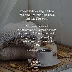 Clean And Serene Quotes, Minimalism Mindset, Minimalist Lifestyle Quotes, Minimalist Living Quotes, Minimalism Lifestyle Quotes, Minimalism Quotes Simple Living, Cleaning Quotes, Decluttering Inspiration