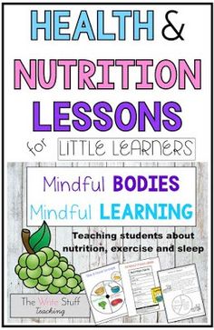 healthy and nutrition lessons for mindful bodies