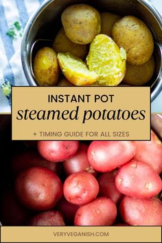 potatoes in a pot with text overlay instant pot steamed potatoes and tining guide for all sizes