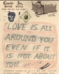 an old postcard with the words love is all around you even if it is not about you