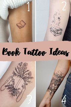 four different tattoo designs on the arms and arm, with text below them that reads book tattoo ideas