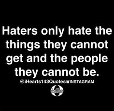 A Quote For Haters. There are any references about A Quote For Haters in here. you can look below. I hope this article about A Quote For Haters can be useful for you. Please remember that this article is for reference purposes only. #a #quote #for #haters On Stranger Tides, About Quotes, Stock Quotes, Science Fiction Tv, True Facts, A Quote