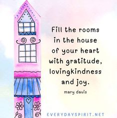 a watercolor drawing of a pink house with a quote from mary davis on it