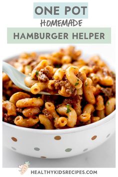 one pot homemade hamburger helper recipe in a white bowl with the title above it