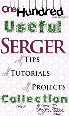 the one hundred user's guide to sever tips, projects and collections on sewing