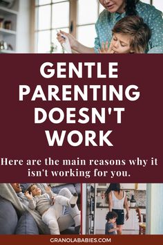 a woman holding a child in her arms with the words gentle parenting doesn't work