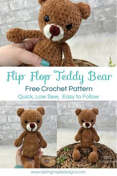 a crocheted teddy bear sitting on top of a basket with text overlay that reads, flip flop teddy bear free crochet pattern quick, low sew easy to follow