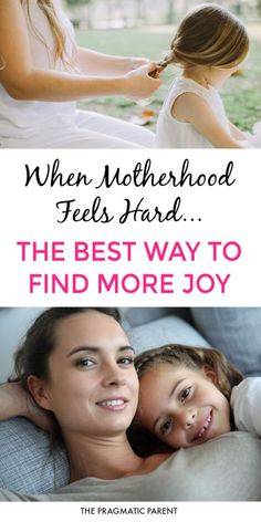 motherhood feels hard the best way to find more joy