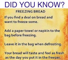 a sign that says, did you know? freezing bread if you find a deal on bread and want to freeze some