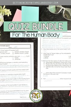 the human body quiz bundle is shown with glasses on top of it and flowers next to it