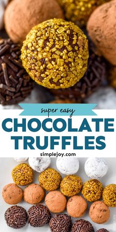 chocolate truffles with text overlay that reads super easy chocolate truffles