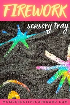 the words firework are written in chalk on a black background with colorful stars and sparkles