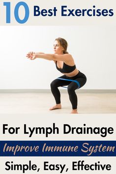 exercises for lymphatic system Lymph Flow, Improve Immune System, Poor Circulation