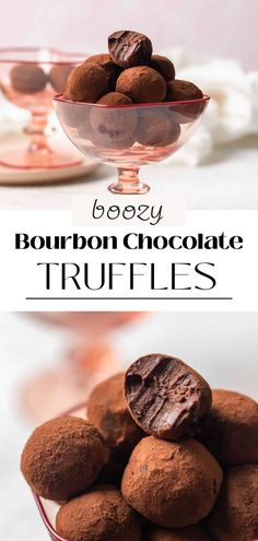 chocolate truffles in a glass bowl with text overlay that reads boozy bourbon chocolate truffles