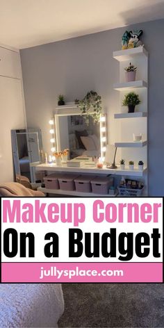 What You Need For a Makeup Corner On a Budget Small Make Up Room Ideas Spaces, Diy Makeup Table Small Spaces, Diy Makeup Room Ideas, Bedroom Makeup Corner, Makeup Desk Storage Ideas, Makeup Vanity Dyi, Closet Converted To Makeup Vanity, Make Up Space In Bedroom, Diy Vanity Bedroom