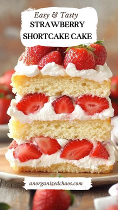 an easy and tasty strawberry shortcake cake